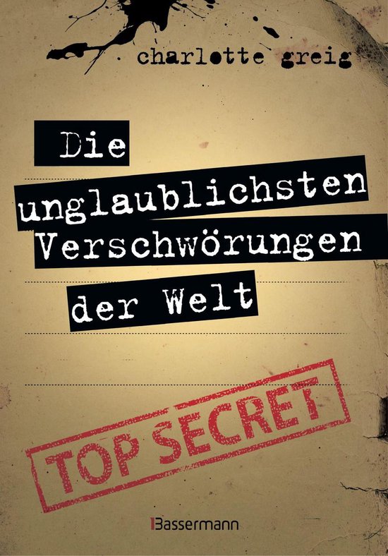 Die unglaublichsten Verschwörungen der Welt - cover