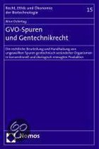 GVO-Spuren und Gentechnikrecht