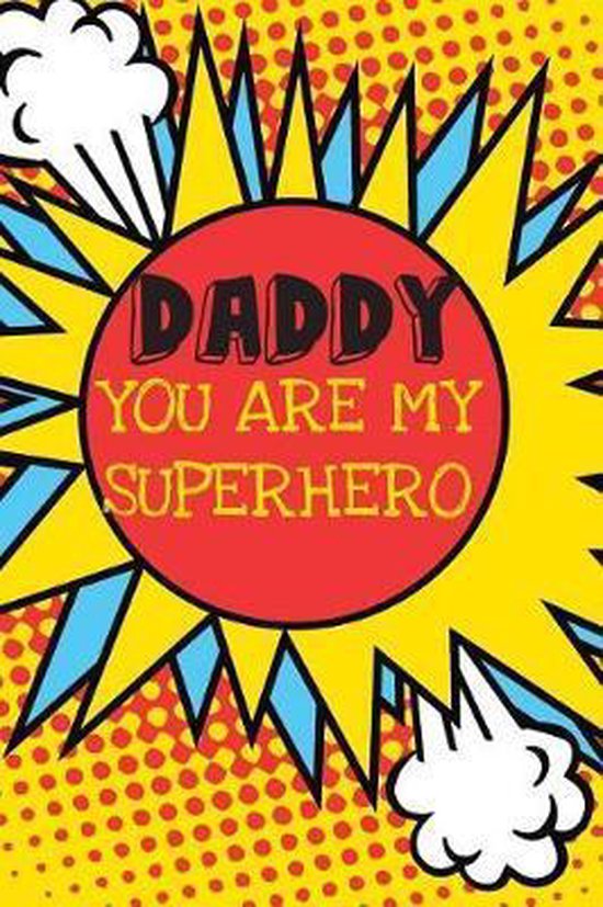 Daddy You Are My Superhero, Seasonal Greetings 9781072172031 Boeken