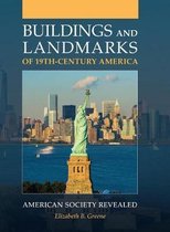 Buildings and Landmarks of 19th-Century America