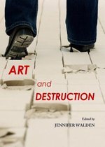 Art and Destruction