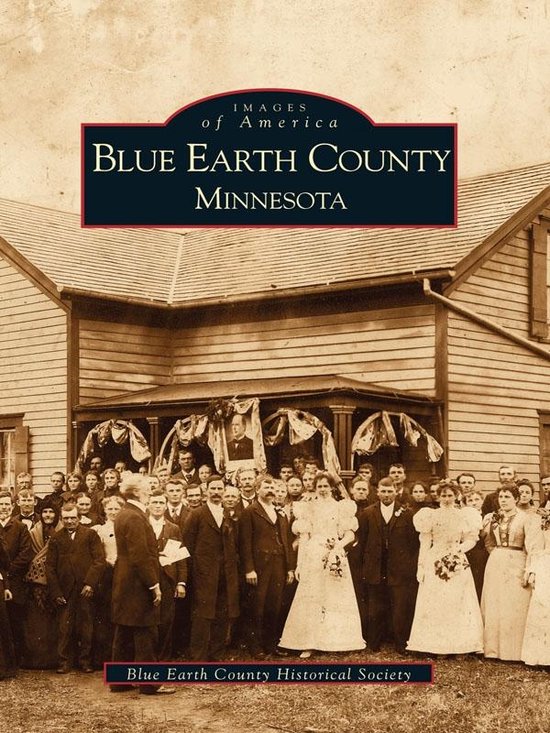 Images of America - Blue Earth County, Minnesota - cover