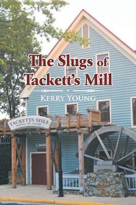The Slugs of Tackett's Mill - cover