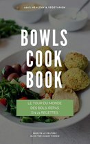 Bowls Cook Book