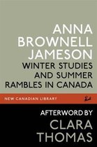 New Canadian Library - Winter Studies and Summer Rambles in Canada