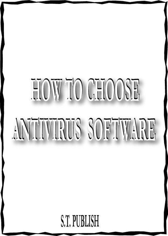 HOW TO CHOOSE ANTIVIRUS SOFTWARE AND FREE APPS ANTIVIRUS FOR ... - cover