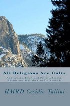 All Religions Are Cults