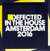 Various - Defected In The House Amsterdam 201