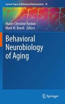 Current Topics in Behavioral Neurosciences 10 - Behavioral Neurobiology of Aging