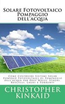 Solare Fotovoltaico Pompaggio Dell'acqua