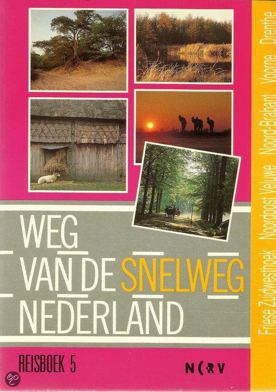 Weg van de snelweg. Nederland 5 - cover
