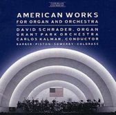 David Schrader,Grant Park Orchestra, Carlos Kalmar - American Works For Organ And Orchestra (CD)