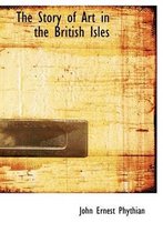 The Story of Art in the British Isles