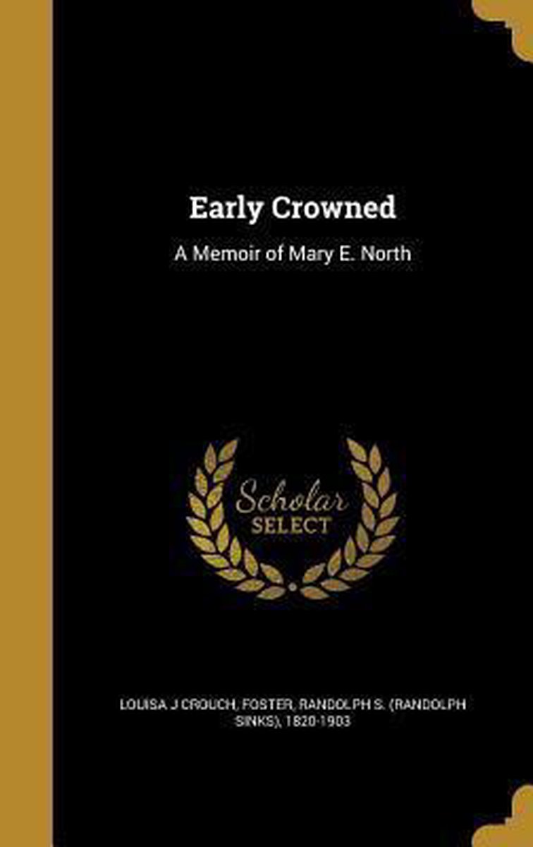 Early Crowned van Louisa J Crouch