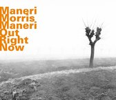 Maneri, Morris, Maneri - Out Right Now (CD)