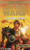 Star Wars 1 - Star Wars - La trilogie de Yan Solo - tome 1