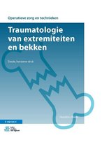 Operatieve zorg en technieken - Traumatologie van extremiteiten en bekken