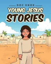 Young Jesus Stories