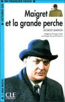 Lectures en français facile niveau 2: Maigret et la grande perche