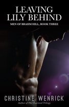 Leaving Lily Behind: Men of Brahm Hill, BookThree