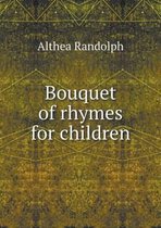 Bouquet of rhymes for children