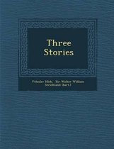 Three Stories
