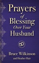 Freedom Prayers - Prayers of Blessing over Your Husband