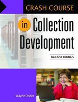 Crash Course in Collection Development, 2nd Edition
