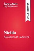 Guía de lectura - Niebla de Miguel de Unamuno (Guía de lectura)