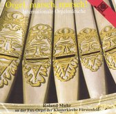 Orgel, marsch, marsch! Internationale Orgelmärsche