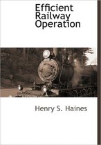 Efficient Railway Operation