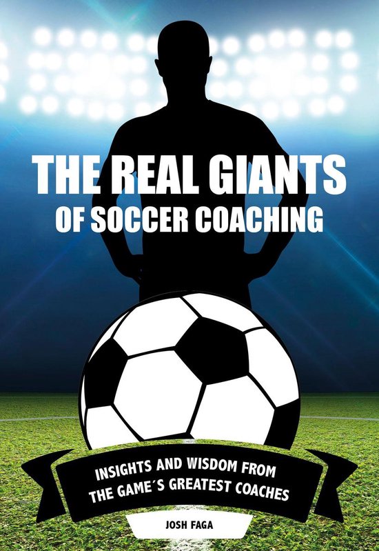 The Real Giants of Soccer Coaching - cover