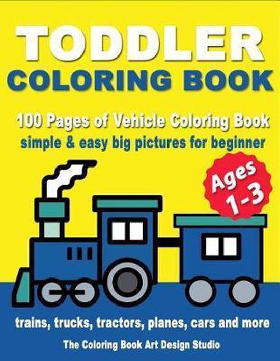 Toddler Coloring Books Ages 13 Coloring Book for Toddlers, The