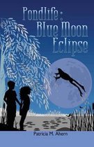 Blue Moon Eclipse