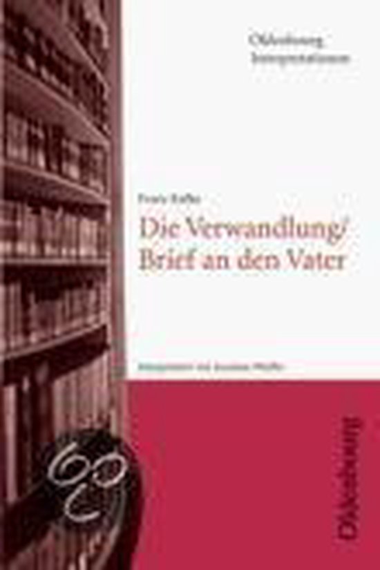 Brief An Den Vater Interpretation Franz Kafka: Die Verwandlung / Brief an den Vater. Interpretationen