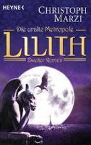 Die Uralte Metropole 02. Lilith