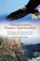 The Renaissance of Native Spirituality