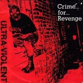 Crime For Revenge (Blue Vinyl)
