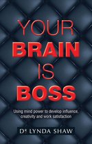 Your Brain is Boss