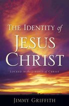 The Identity of Jesus Christ
