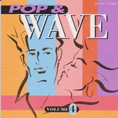 Pop & Wave, Vol. 4