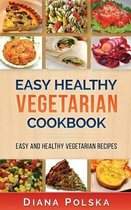 Easy Healthy Vegetarian Cookbook