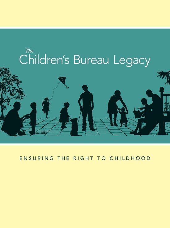 The Children's Bureau Legacy - cover