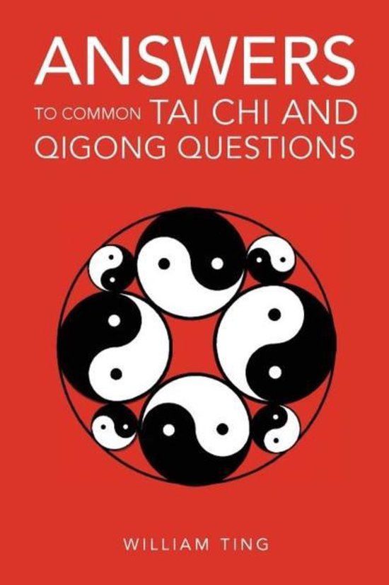 Answers to Common Tai Chi and Qigong Questions - cover