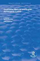 Routledge Revivals - Christopher Marlowe and English Renaissance Culture