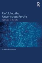 Unfolding The Unconscious Psyche