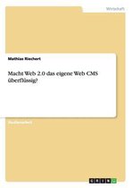 Macht Web 2.0 Das Eigene Web CMS Uberflussig?