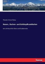 Nasen-, Rachen- und Kehlkopfkrankheiten