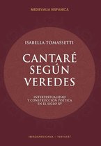 Medievalia Hispánica 22 - Cantaré según veredes