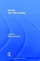 In Focus: Routledge Film Readers- Horror, The Film Reader